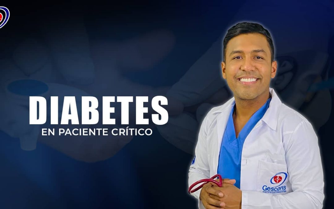 Curso: Diabetes en el paciente crítico